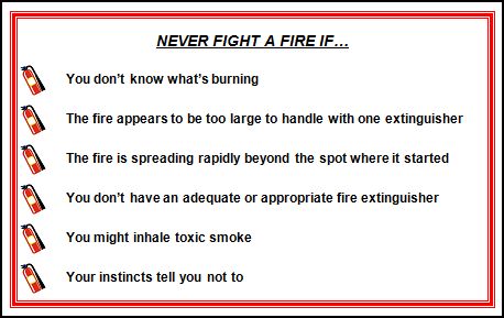 never fight a fire if